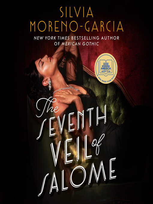 Title details for The Seventh Veil of Salome by Silvia Moreno-Garcia - Wait list